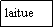 Zone de Texte: laitue