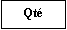 Zone de Texte: Qt
