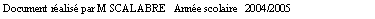 Zone de Texte: Document ralis par M SCALABRE   Anne scolaire   2004/2005