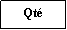 Zone de Texte: Qt