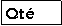 Zone de Texte: Qt