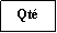 Zone de Texte: Qt